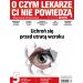 O czym lekarze Ci nie powiedzą 09/2020